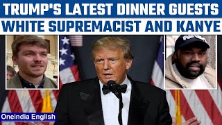 Donald Trump dines with 'Holocaust denier' Nick Fuentes and Kanye West |Oneindia News *International