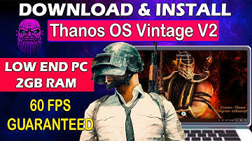How To Install Thanos Vintage OS V2  , Phoenix OS Best Version For Low End PC 2GB RAM | Thanos OS