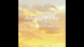 Angel Baby - Troye Sivan COVER by Indah Aqila