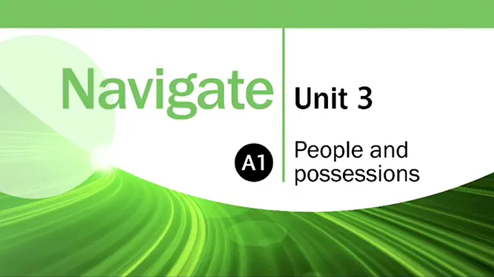 Navigate A1 - Vp 03 People and Possessions - DayDayNews