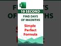 How to find Days of Months ? #shorts  FORMULAs FONDATION ! What is the formula of days #spreadsheets