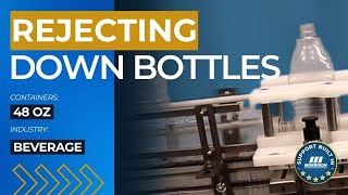 Rejecting Down Beverage Bottles