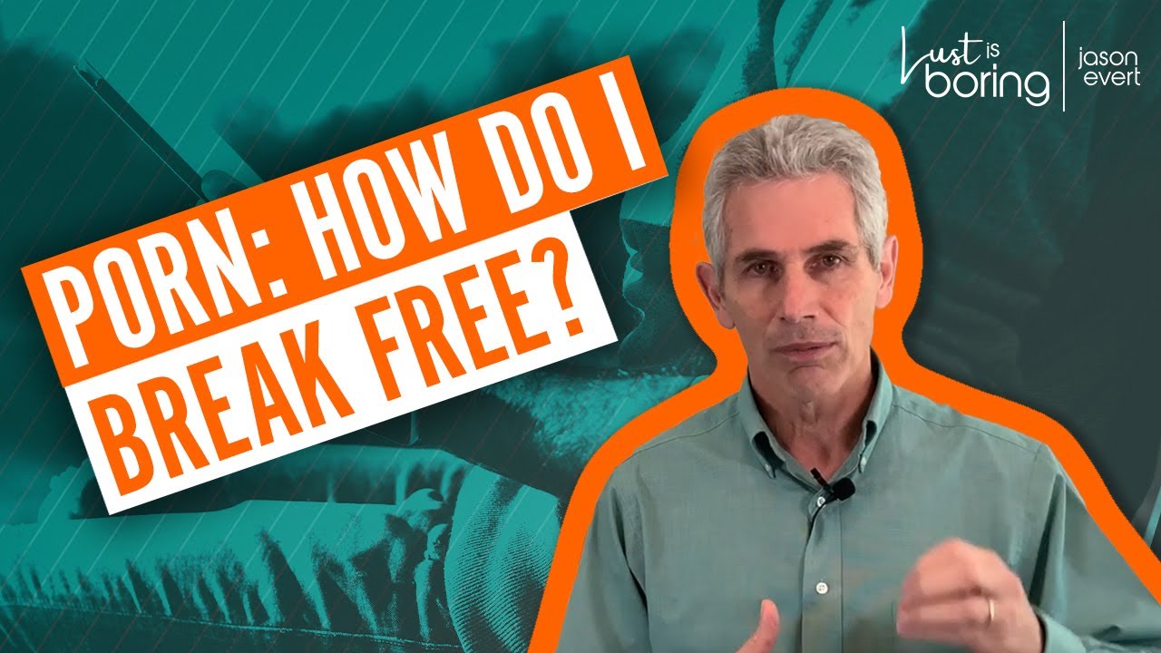 How to break a porn addiction - YouTube