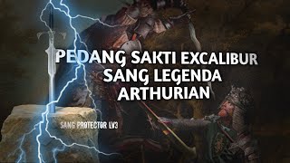 PEDANG SAKTI EXCALIBUR DARI❗ ❗SANG LEGENDA ARTHURIAN