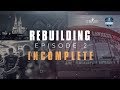 G2 CS:GO Rebuilding - Episode 2: Incomplete