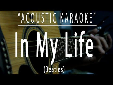 In My Life - The Beatles