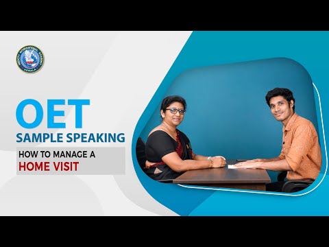 OET Sample Speaking- How to manage a home visit