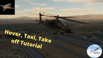 AH-64D  Hover, Taxi, Take off Tutorial