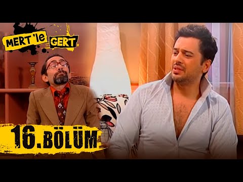 Mert ile Gert 16.Bölüm