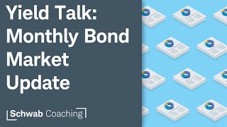 Yield Talk: Monthly Bond Market Update | 5-9-24