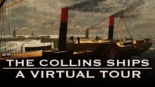 Stepping Aboard and Touring the Collins Line Ships