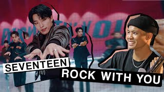 Dancer Reacts to SEVENTEEN - ROCK WITH YOU M/V & CHOREOGRAPHY VERSION
