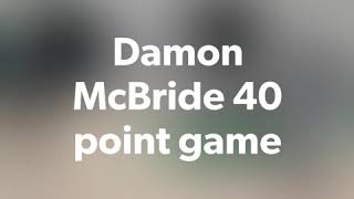 Damon D-Mac McBride drops 40 as 8th Grader at Croft Middle School