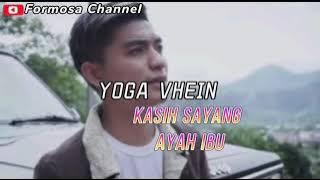 KASIH SAYANG AYAH IBU - YOGA VHEIN ( FULL LIRIK ) 2021