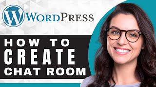 How to Create Chat Room in WordPress | WordPress Tutorial (2025)