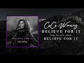 CeCe Winans - Believe For It [Live] (Official Audio)