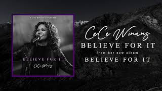 Video thumbnail of "CeCe Winans - Believe For It [Live] (Official Audio)"