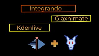 Integración de Glaxnimate en Kdenlive