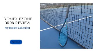 Yonex Ezone DR 98 Racket Review - My Racket Collection screenshot 5