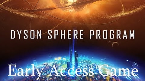 Factorio/Satisfactory like game Dyson Sphere Program (Early Access Game) Steam