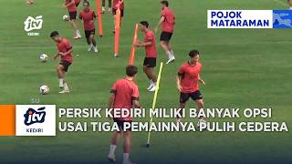 KEDIRI - PERSIK Kediri has many options after three players recovered from injuries.