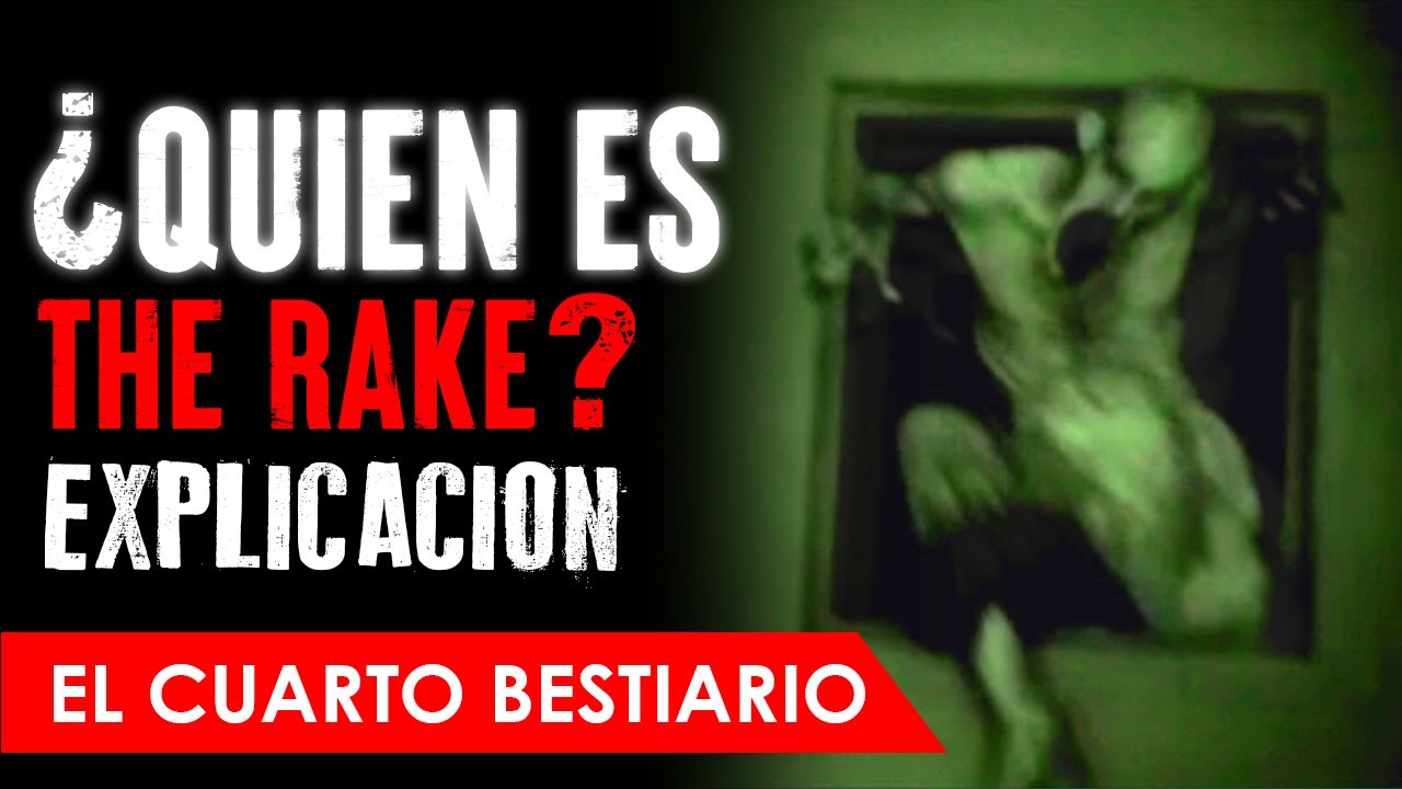 ¿Quién es THE RAKE? EXPLICACIÓN ESPAÑOL El Cuarto Bestiario