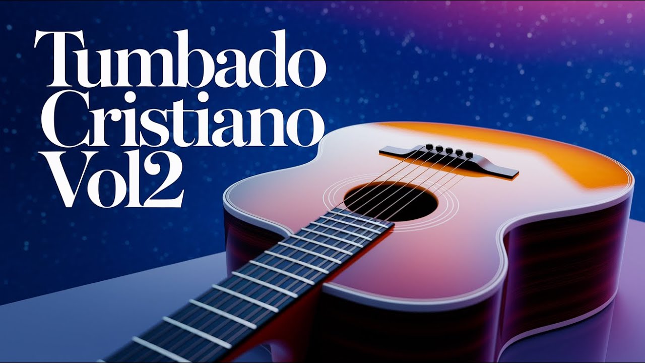 Tumbado Cristiano Vol 2  Alabanzas del Ayer