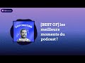 Copywriting game  best of les meilleurs moments du podcast 