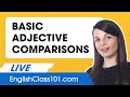 How to Make Basic Adjective Comparisons | English Grammar for Beginners