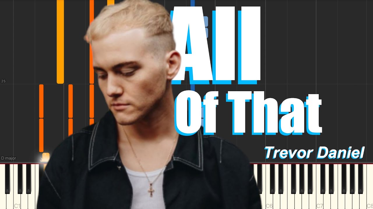 All Of That - Trevor Daniel (Piano Tutorial)