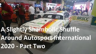 A Slightly Shambolic Shuffle Around Autosport International 2020 with Planet Auto - Part Two