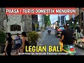 Situasi bulan puasa di jalan legian bali  info bali