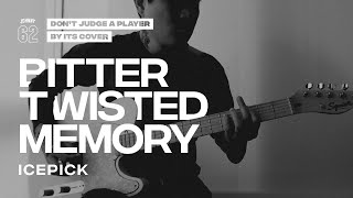 Icepick - Bitter Twisted Memory (Guitar Cover)