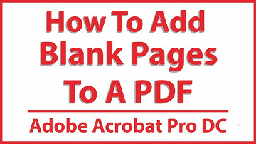 How To Add Blank Pages To A PDF Using Adobe Acrobat Pro DC