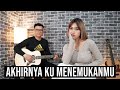 Download Lagu AKHIRNYA KU MENEMUKANMU - NAFF (COVER BY TARISA ICHA)