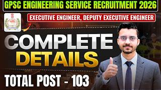 GPSC Engineering Service Recruitment 2026 | GPSC Notification 2026 | GPSC Civil Engineering Vacancy
