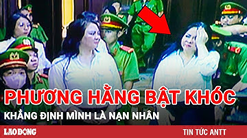 Tối 21/9 | Nguyễn Phương Hằng bật khóc tại tòa: “Bản thân bị cáo cũng là nạn nhân” | BLĐ