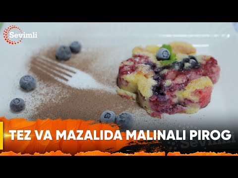 TEZ VA MAZALIDA - MALINALI PIROG