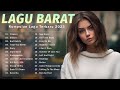 LAGU BARAT TERBARU 2023 TERPOPULER ~ TOP SPOTIFY PLAYLIST 2023 VIRAL TIKTOK