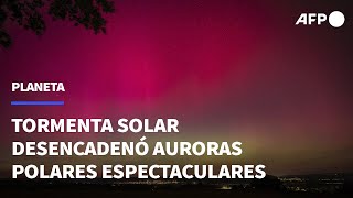 Tormenta solar &quot;extrema&quot; provoca espectaculares auroras polares | AFP