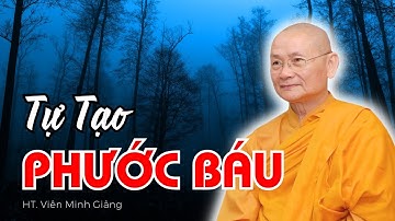 Ta đang tạo "TỘI NGHIỆP" hay "PHƯỚC NGHIỆP"? | HT Viên Minh Giảng | Phật Pháp Vấn Đáp