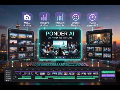 Ponder AI: Turn Raw Footage into Pro Rough Cuts with One Prompt