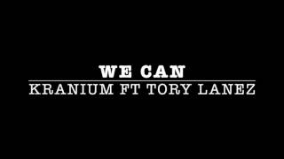 We can - Kranium ft Tory Lanez