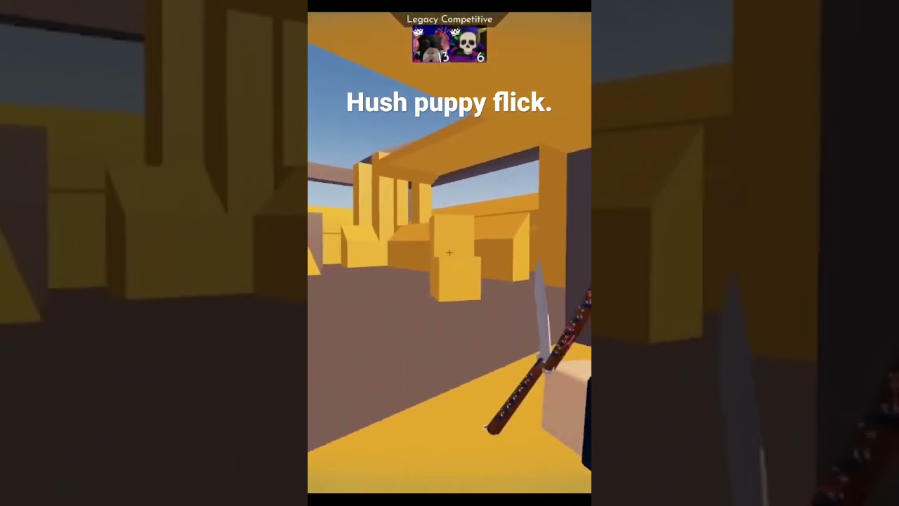 Hush puppy flick (Roblox Arsenal) 