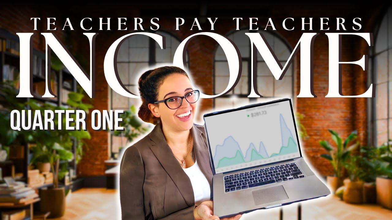 📍 TPT INCOME REPORT → My 2024 Quarter One Teachers Pay Teachers Money ...