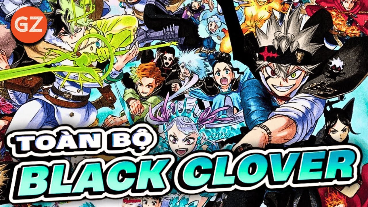 Toàn Bộ Hồi Kết Black Clover | Tóm Tắt Black Clover Manga