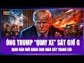 Thời sự Quốc tế sáng 22/5: Mỹ vẫn để nguyên thế “săn mồi”, Iran chưa thể thở phào dù tạm hoãn ra tay