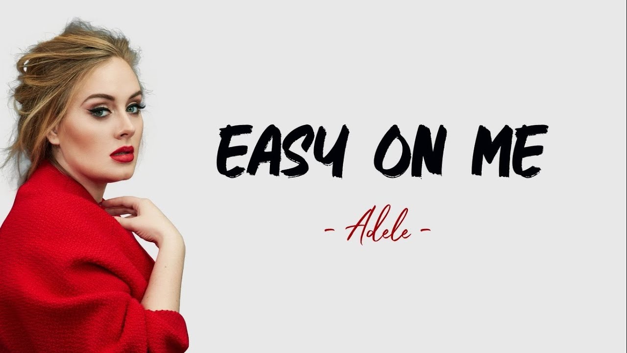 Easy on Me - Adele ( Lirik Lagu Terjemahan ) - YouTube