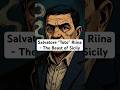Salvatore “Toto” Riina - The Beast of Sicily | Minute Long Crime Bios
