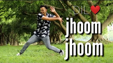 Dil jhoom jhoom || ali jafar || feel Dance by || A...